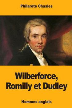Paperback Wilberforce, Romilly et Dudley [French] Book