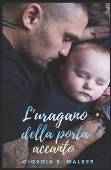Paperback L'uragano della porta accanto [Italian] Book