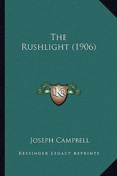 Paperback The Rushlight (1906) Book