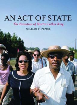 Hardcover An Act of State: The Execution of Martin Luther King Book