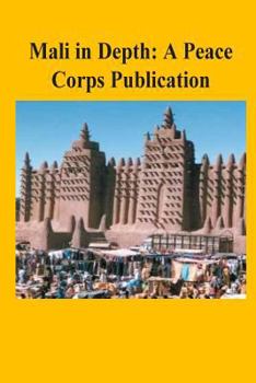 Paperback Mali in Depth: A Peace Corps Publication Book