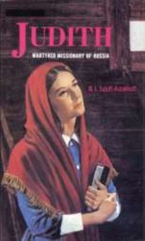 Mass Market Paperback Judith: Martyred Missionary of Russia Book