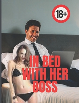 In bed with her boss: office hour romance