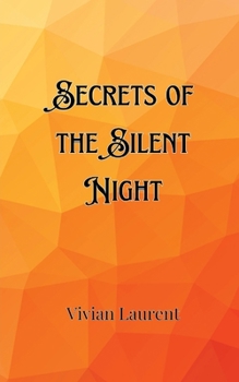 Paperback Secrets of the Silent Night Book