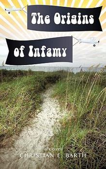 Paperback The Origins of Infamy Book