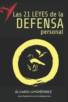 Paperback Las 21 Leyes de la Defensa Personal [Spanish] Book