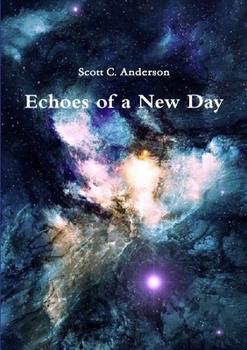 Paperback Echoes of a New Day Book