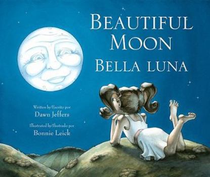 Hardcover Beautiful Moon/Bella Luna Book