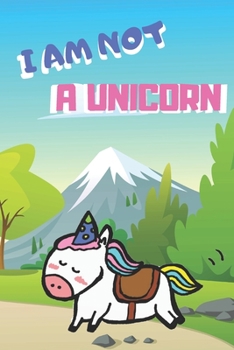 Paperback I am not a Unicorn: Bedtime Story Book