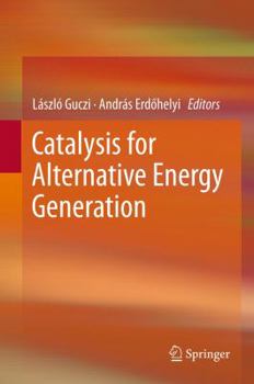 Hardcover Catalysis for Alternative Energy Generation Book