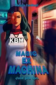 Paperback Magic Ex Machina: Quid pro quo [Spanish] Book