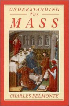 Paperback Understanding the Mass: Its Relevance to Daily Life Book