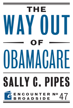 Paperback The Way Out of Obamacare Book