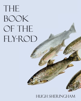 Paperback The Book of the Fly-Rod Book