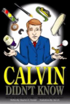 Paperback Calvin Didn't Know Book