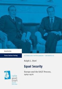 Paperback Equal Security: Europe and the Salt Process, 1969-1976 Book