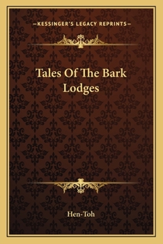 Paperback Tales Of The Bark Lodges Book