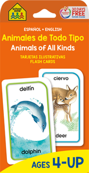 Cards School Zone Bilingual Animals of All Kinds Flash Cards [Spanish] Book