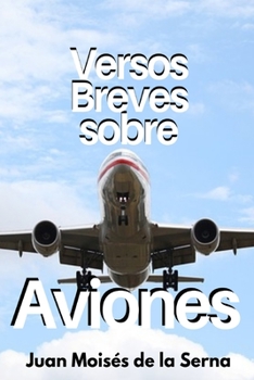 Paperback Versos Breves Sobre Aviones [Spanish] Book