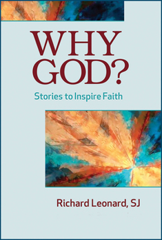 Paperback Why God?: Stories to Inspire Faith Book