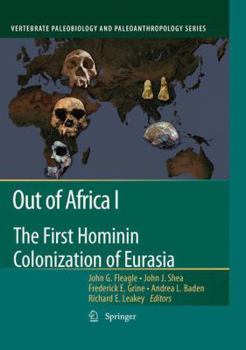 Paperback Out of Africa I: The First Hominin Colonization of Eurasia Book