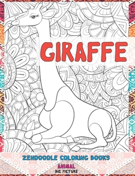 Paperback Zendoodle Coloring Books Big Picture - Animal - Giraffe Book