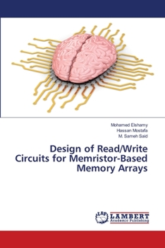 Paperback Design of Read/Write Circuits for Memristor-Based Memory Arrays Book