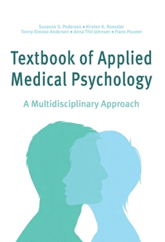 Hardcover Textbook of Applied Medical Psychology: A Multidisciplinary Approach Book