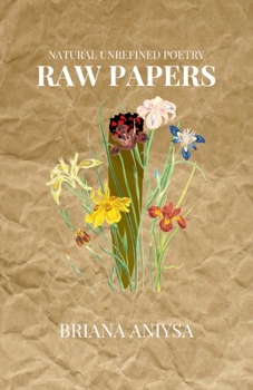 Paperback raw papers: natural unrefined poetry. Book