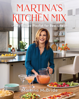 Hardcover Martina's Kitchen Mix: My Recipe Playlist for Real Life Book