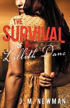Paperback The Survival of Lillith Dane Book