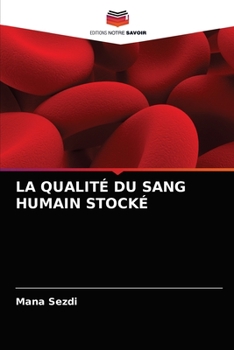 Paperback La Qualité Du Sang Humain Stocké [French] Book