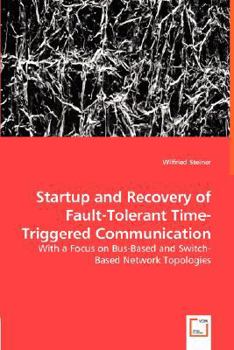 Paperback Startup and Recovery of Fault-Tolerant Time-Triggered Communication Book