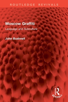 Paperback Moscow Graffiti: Language and Subculture Book