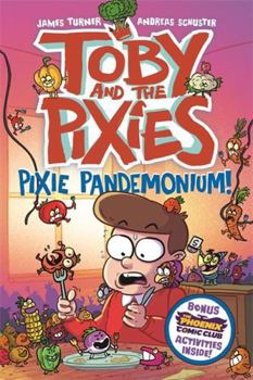Paperback David Fickling Books Toby and the Pixies Pixie Pandemonium (a Phoenix Comic Book). Book