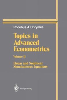 Paperback Topics in Advanced Econometrics: Volume II Linear and Nonlinear Simultaneous Equations Book