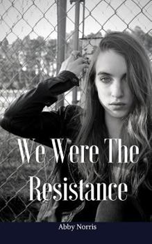 Paperback We Were the Resistance Book