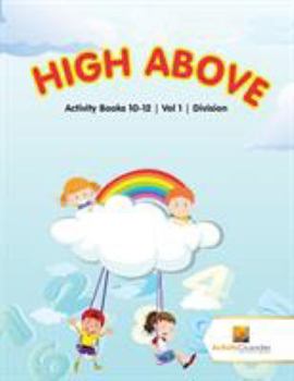 Paperback High Above: Activity Books 10-12 Vol -1 Division Book