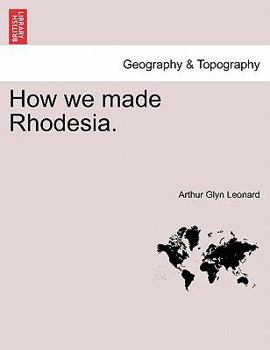 How We Made Rhodesia