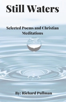 Paperback Still Waters: Selected Poems and Christian Meditations Book