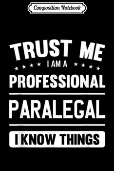 Composition Notebook: Paralegal  Gift Idea Professional Paralegal  Journal/Notebook Blank Lined Ruled 6x9 100 Pages