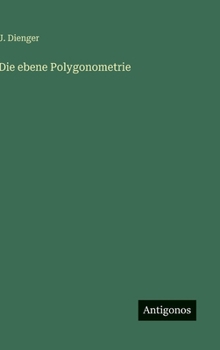 Hardcover Die ebene Polygonometrie [German] Book