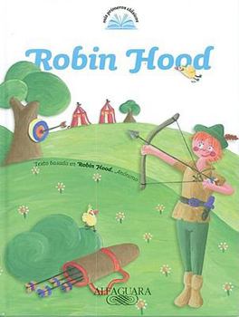 Hardcover Robin Hood (Spanish) (My First Classics) (Spanish Edition) [Spanish] Book
