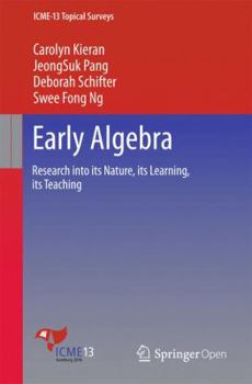 Paperback Early Algebra: Research Into Its Nature, Its Learning, Its Teaching Book