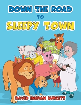 Paperback Down the Road to Sleepy Town Book