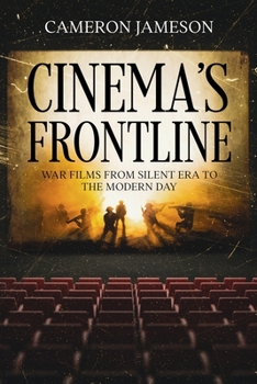 Paperback Cinema's Frontline: War Films from Silent Era to the Modern Day Book