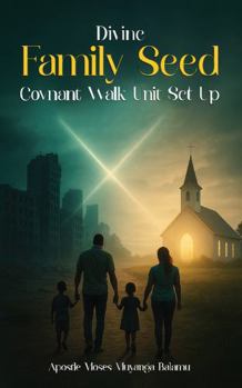Paperback Divine Family Seed Covenant Walk Unit Set Up Book