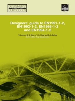 Hardcover Designers' Guide to En 1991-1-2, En 1992-1-2, En 1993-1-2 and En 1994-1-2 Book