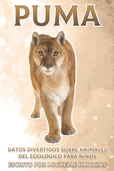 Paperback Puma: Datos divertidos sobre animales del zoológico para niños #41 [Spanish] Book