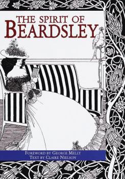 Hardcover Spirit of Beardsley: A Celebration of His Art and Style Book
